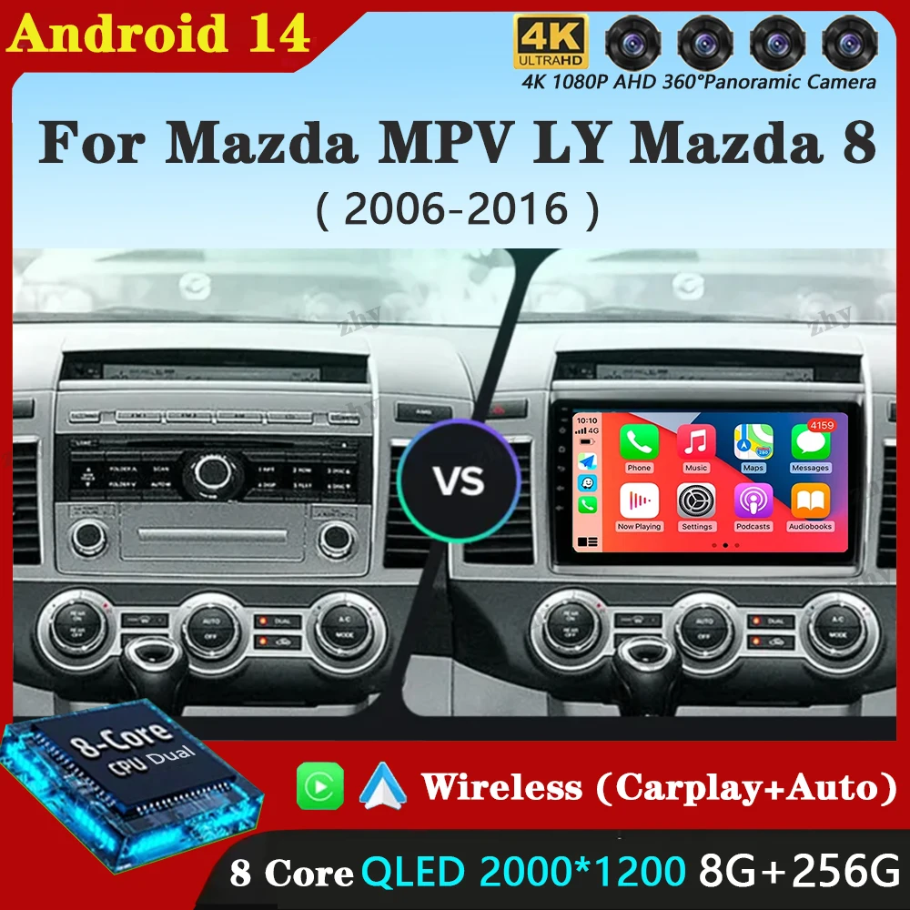 Android 14 Carplay Auto For Mazda MPV LY Mazda 8 2006 - 2016 Car Radio Multimedia Video Player Navigation GPS  No 2Din 2 Din DVD