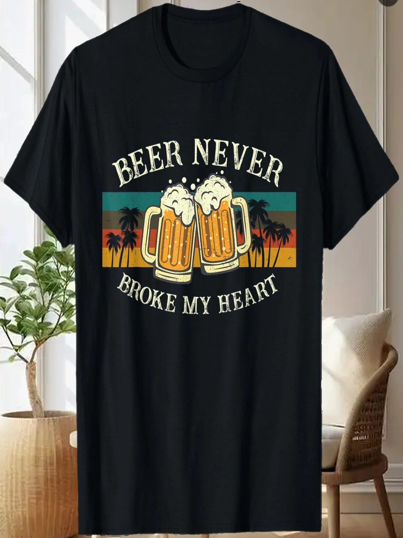 

Beer Never Broke My Heart Funny Sarcastic Shirt Beer Shirt T-Shirt