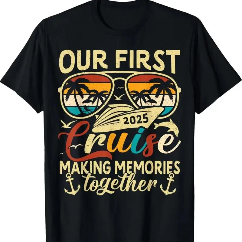 Our First Cruise 2025 Together Family Trip Matching Couples T Shirt Adult Kid