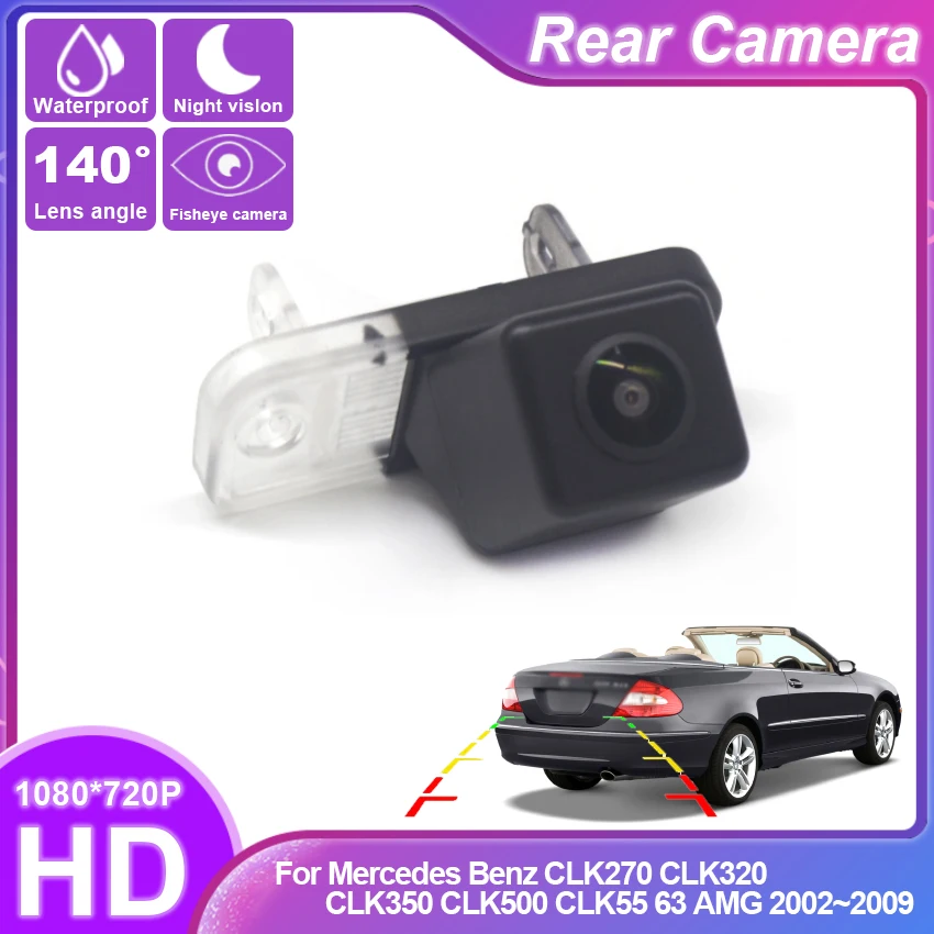 

CCD Full HD Night Vision Waterproof High quality RCA For Mercedes Benz CLK270 CLK320 CLK350 CLK500 CLK55 63 AMG 2002~2008 2009