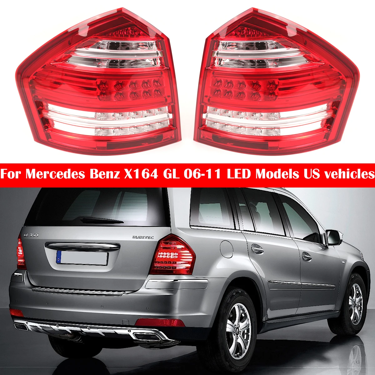 

For Mercedes Benz X164 GLC300 GL350 GL450 GL550 LED Models 06-11 Red Car Rear LED Tail Light Brake Lamp US version1648203364