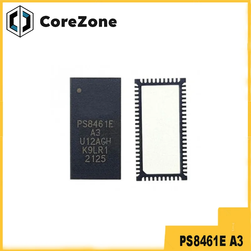 100% New PS8461 A4 PS8461 A3 PS8461E A0 PS8461E A2 PS8461E A3 PS8461E A5 QFN66 IC Chip