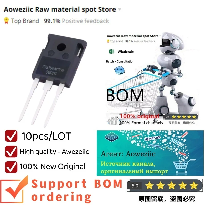 Aoweziic 2022+ 100% New  Original   CRG75T60AK3HD  G75T60AK3HD  G75T60AK3SD 75T60  TO-247  IGBT Pipe Welder Usually 75A 600V