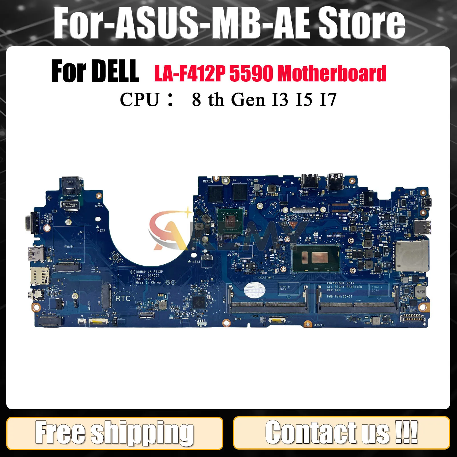 

I5 I7 8th CPU MX130 For Dell Latitude 5590 LA-F412P Mainboard DDR4 CN-0P50J0 0630XH Laptop Motherboard Tested OK