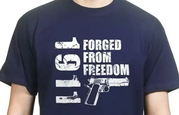 Forged From Freedom. Gun Rights 1911 Pistol T-Shirt. Summer Cotton O-Neck Short Sleeve Mens T Shirt New S-3XL