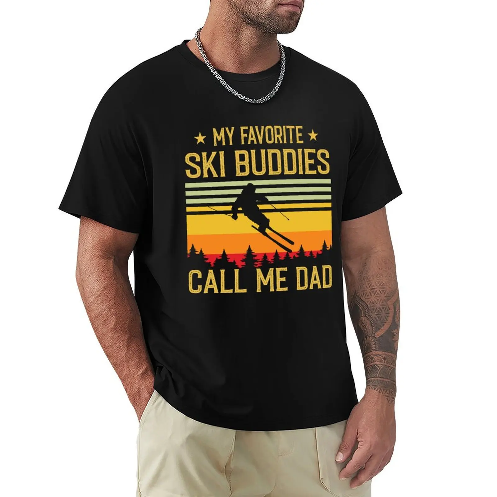 

My Favorite Ski Buddies Call Me Dad - Funny Ski Dad Gift T-Shirt T-shirts oversize tops aesthetic clothes Men's t-shirt