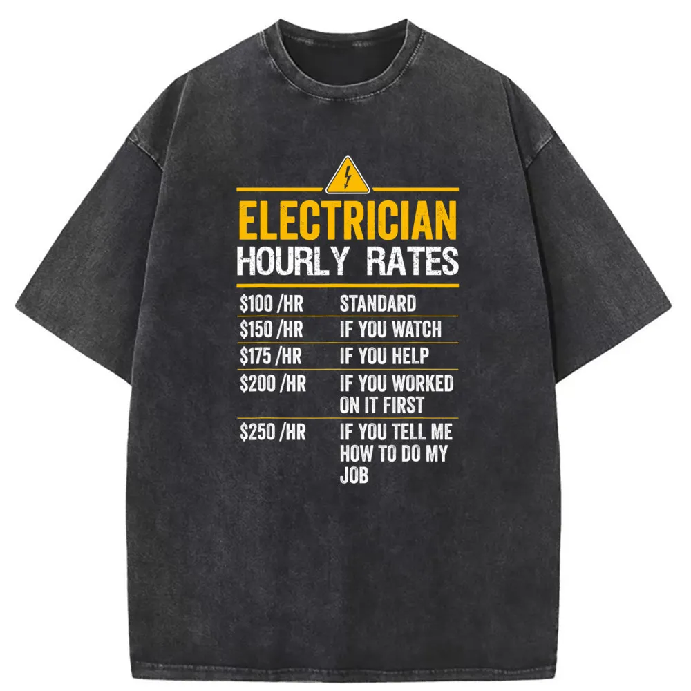 

Vintage Electrician Hourly Rates Man T-shirts For Electricians Birthday Long Sleeve Summer Faddish Clothes Male Sweatshirts