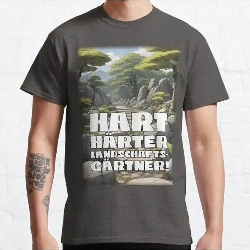 

Hard Harder Landscape Gardener Classic T Shir T shirt