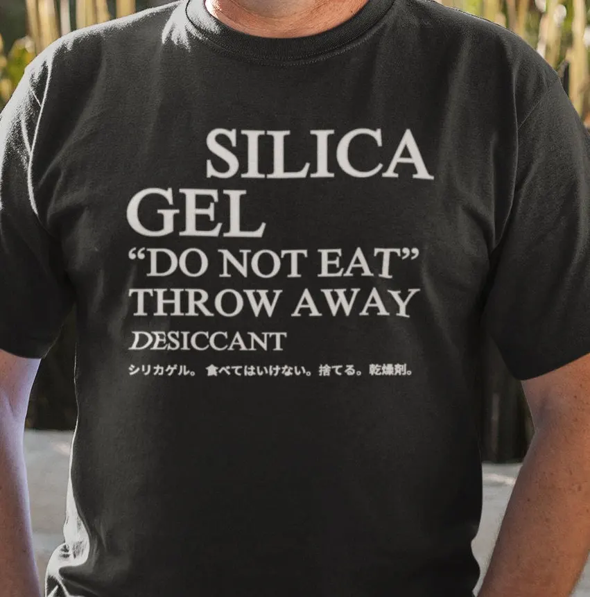 Silica Gel Do Not Eat Throw Away Dank Meme Quote T Shirt Out Of Pocket Humor Funny Saying Japanese Aesthetic Y2K Trendy