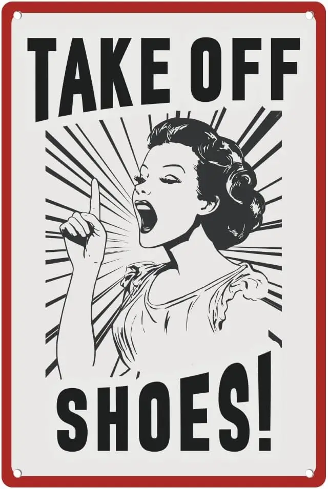 Take Off Shoes Wanddekor-Schild, Geschenk für Mama, Frau, Metall-Blech-Retro-Poster für Zimmer – Aluminium