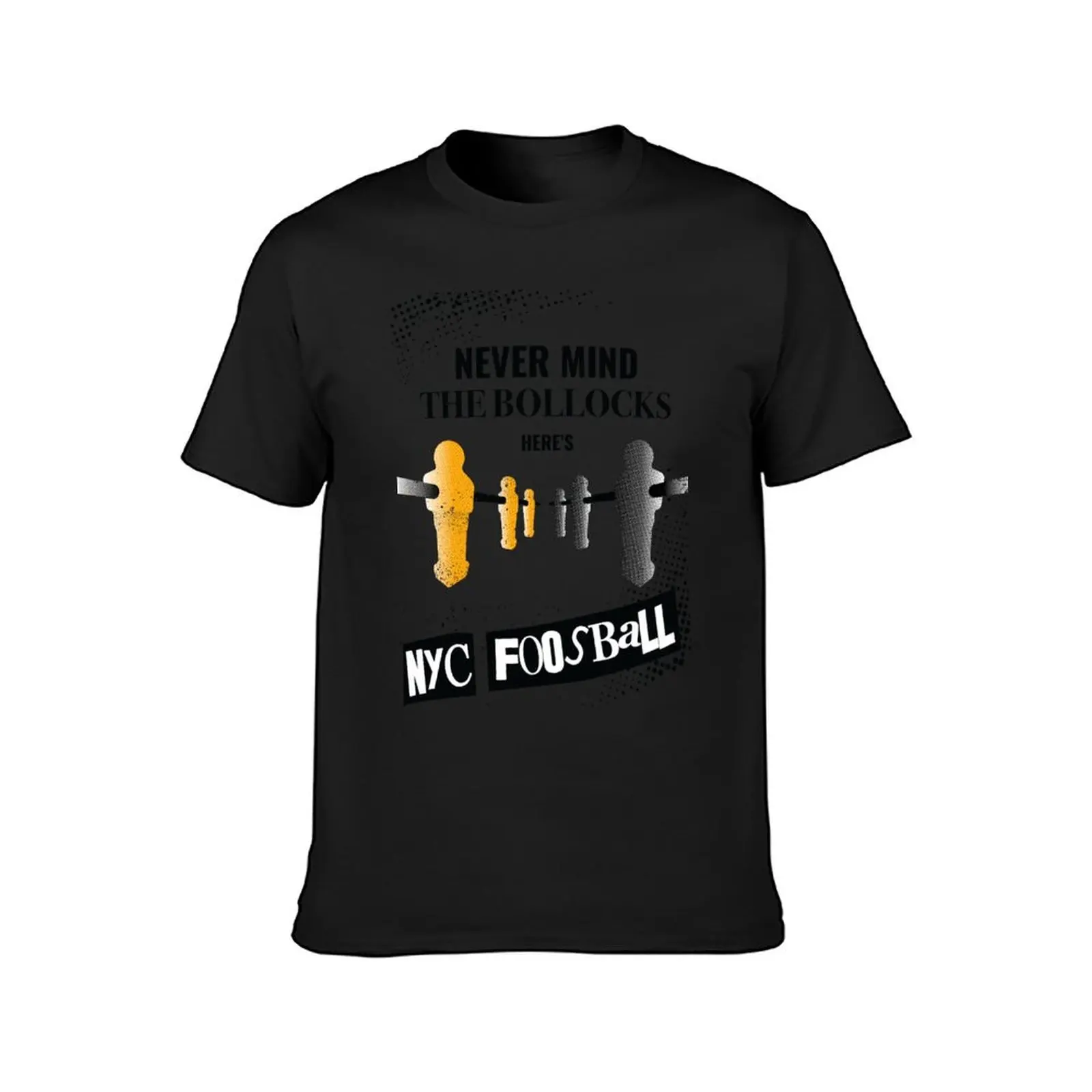 Never Mind the Bollocks, Here's NYC Foosball (Light Items) T-Shirt anime vintage cute clothes mens graphic t-shirts big and tall