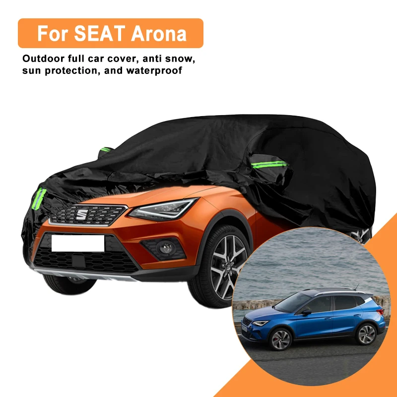 

For SEAT Arona Car Full Cover - Outdoor Waterproof Snowproof Sunshade, Winter & Summer All Weather Auto Protection Accessory