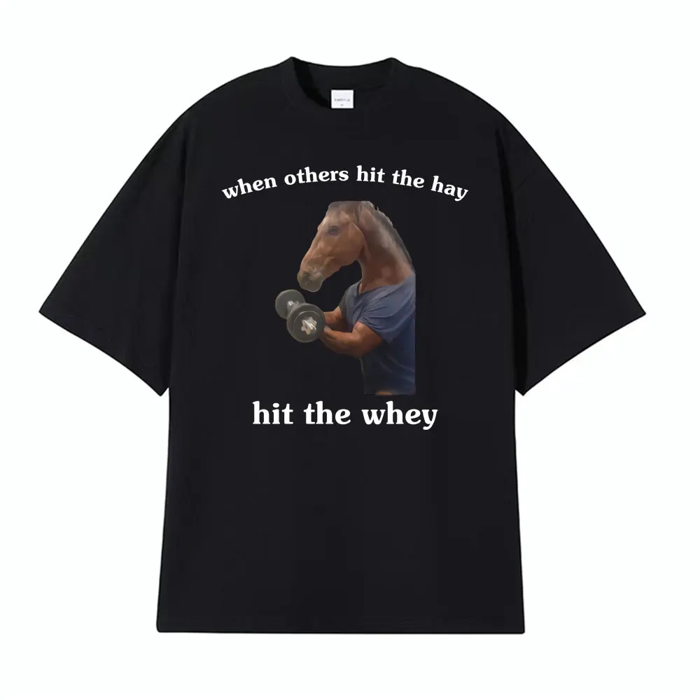 Camiseta Engraçada de Bodybuilding com Meme 'When Others Hit The Hay Hit The Whey' para Homens e Mulheres, Vintage Gótica, Algodão, Casual, Solta