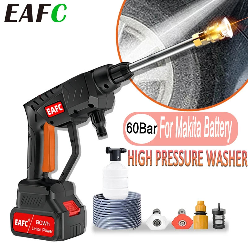 EAFC 60Bar High Pressure Cleaner Car Water Gun Wireless Lithium Battery Rechargeable Cordless Spray Cleaning Pump Foam Generato