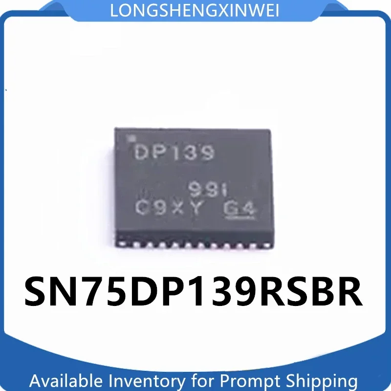 1PCS New Original SN75DP139RSBR DP139 QFN40 QFN48 Stock Chip