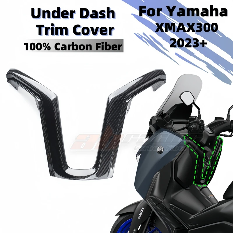 For Yamah XMAX 300 2023+ Under Dash Board Trim Cover Fairing Full Carbon Fiber 100%