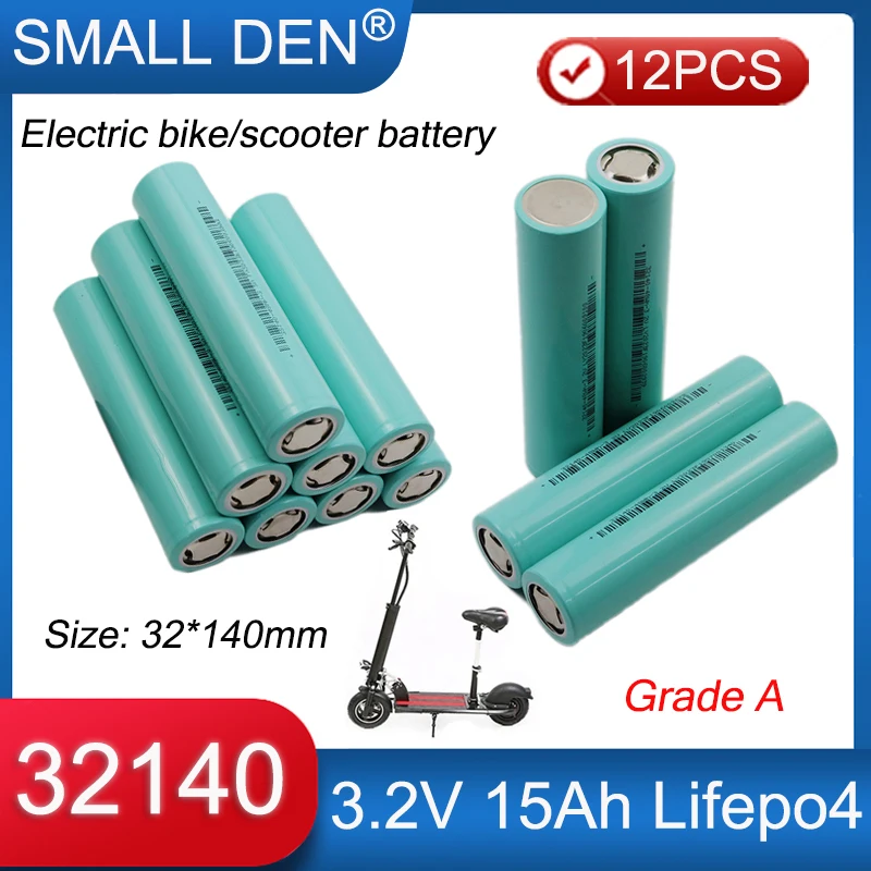 

12PCS New 3.2V 15Ah 32140 Lifepo4 Rechargeable Battery 5C discharge Grade A DIY12v 24v 36v 48v E-tool scooter tricycle Kid's Toy