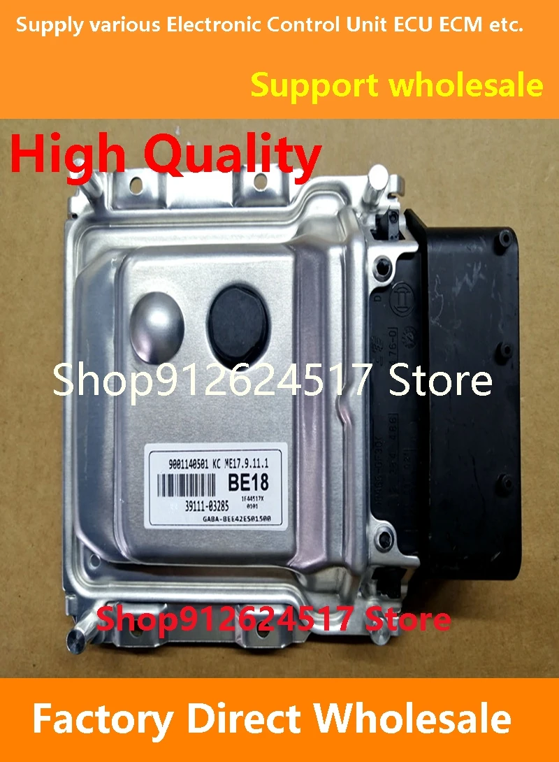 

39111-03285 BE18 ECU 39101-04400 B238/39111-04000 B28/39130-2B000 S51 Engine Computer Board ME17.9.11 Compatible For Hyundai