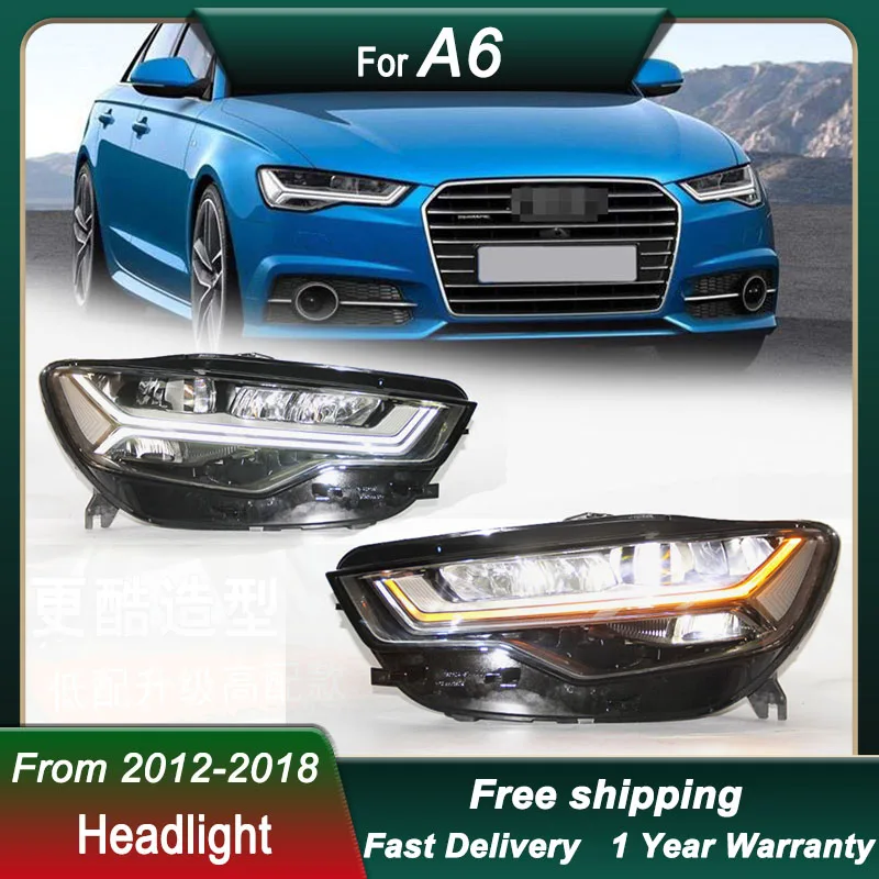 

Car Headlights For Audi A6L A6 12-18 to new style led Head Lamp Upgrade DRL Dynamic Signal Lamp Head Lamp Front light Assembly