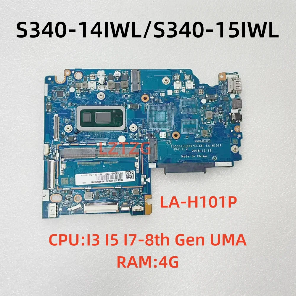 

LA-H101P для Lenovo Ideapad S340-15IWL/S340-15IWL, материнская плата для ноутбука с процессором I3 I5 I7-8th Gen UMA 4G, 100% протестировано, ОК