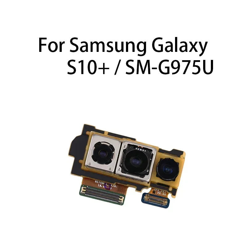 Back facing big main rear camera module flex cable for Samsung Galaxy S10 / S10 plus/SM-G975U (US version)