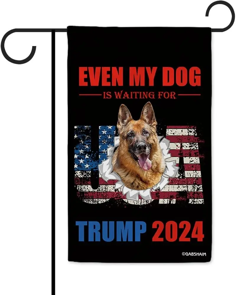 Even My Dog Is Waiting for Trump 2024 Garden Flag Funny Dog German Shepherd Yard Flag Outdoor  12.5X18 Inch Double Side