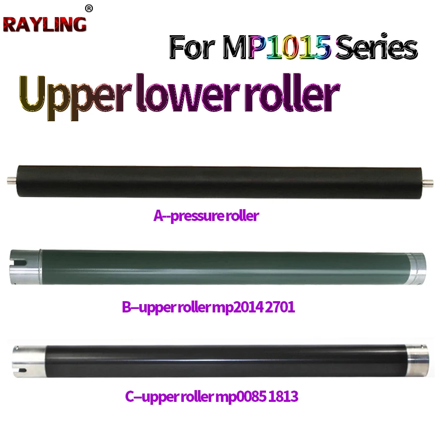 Upper Fuser Heat Roller Pressure Roller For Ricoh MP 1015 1911 1800 1801 1810 1811 1812 1600 1610 2015 2018 2000 2020 2011 2012