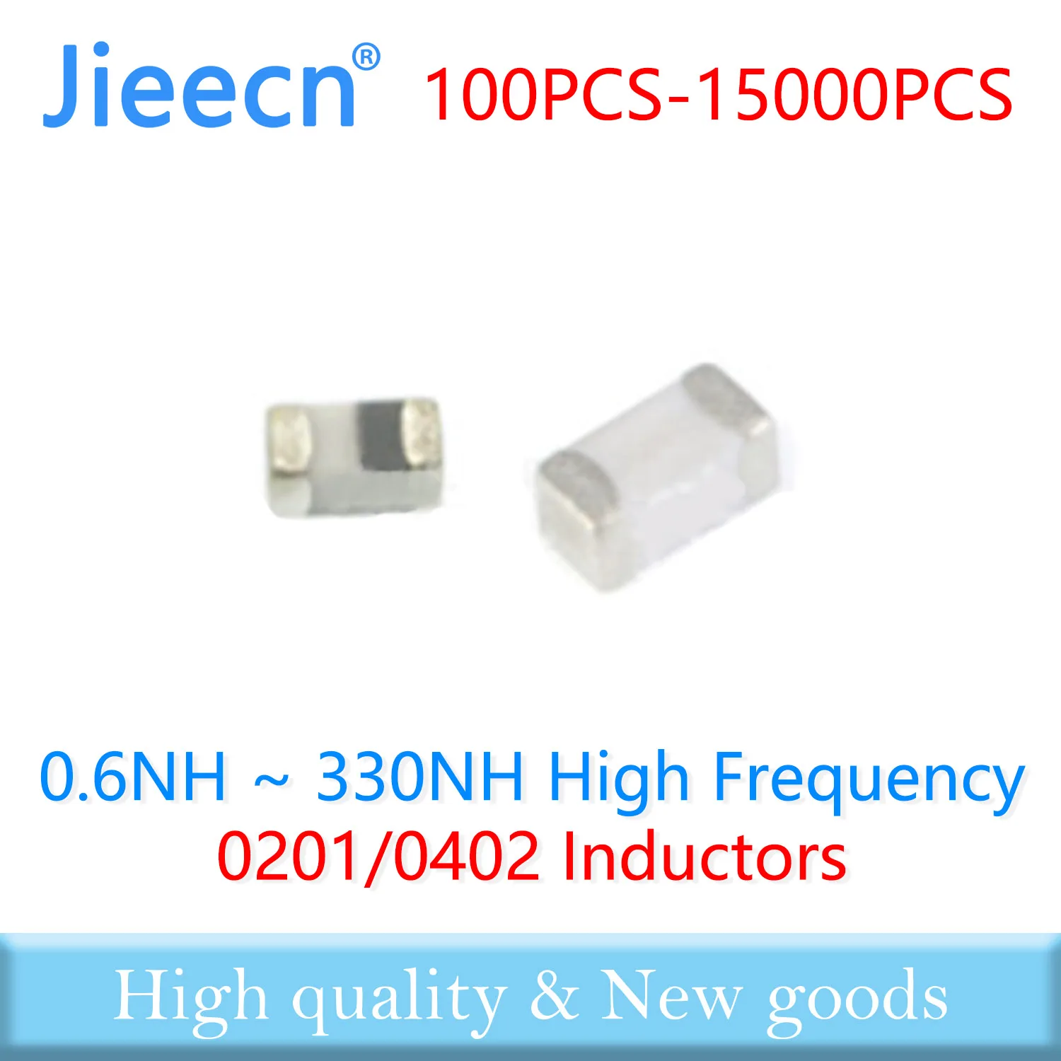 0201 0402 High Frequency Multilayer Chip Inductors 0.6 NH - 330 NH 1 3 3.9 10 15 18 22 27 33 47 56 68 82 100 120 150 180 220 270