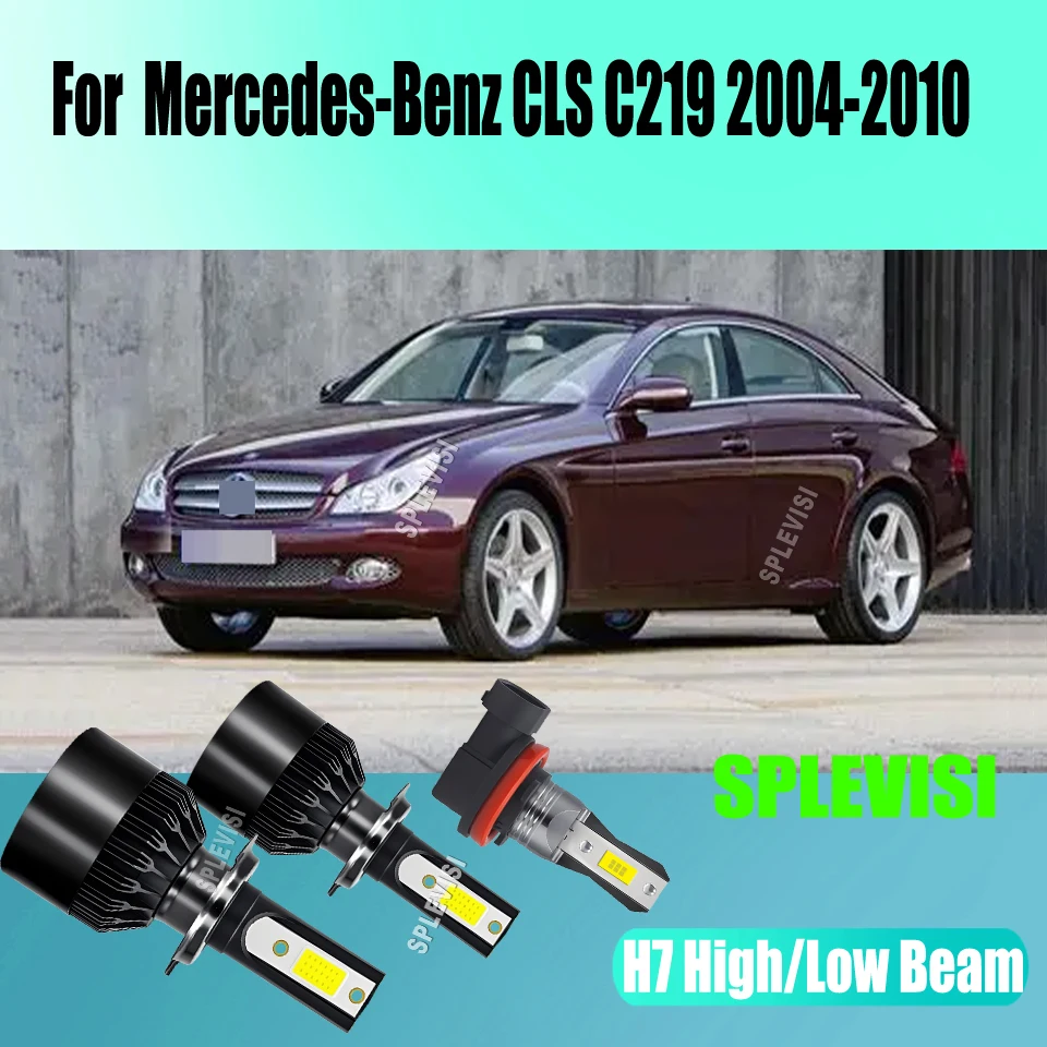 

Explore Our Top-Rated LED Headlight High Low Fog H7 H7 H11 For Mercedes-Benz CLS C219 2004 2005 2006 2007 2008 2009 2010