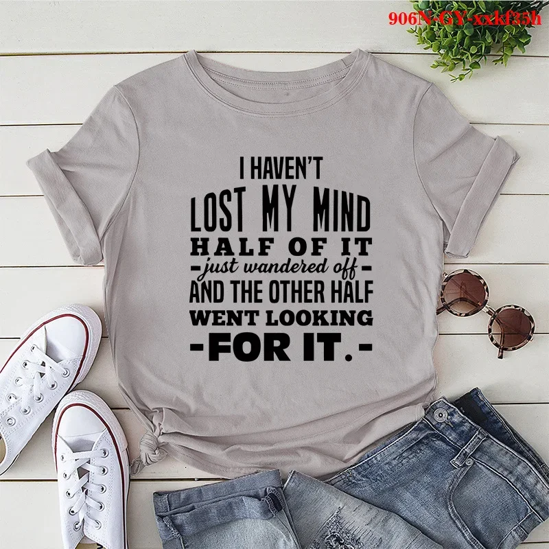 I HAVEN\'T LOST MY MIND Camiseta con estampado de letras para Mujer, Camiseta holgada de manga corta con cuello redondo, Camisetas para Mujer