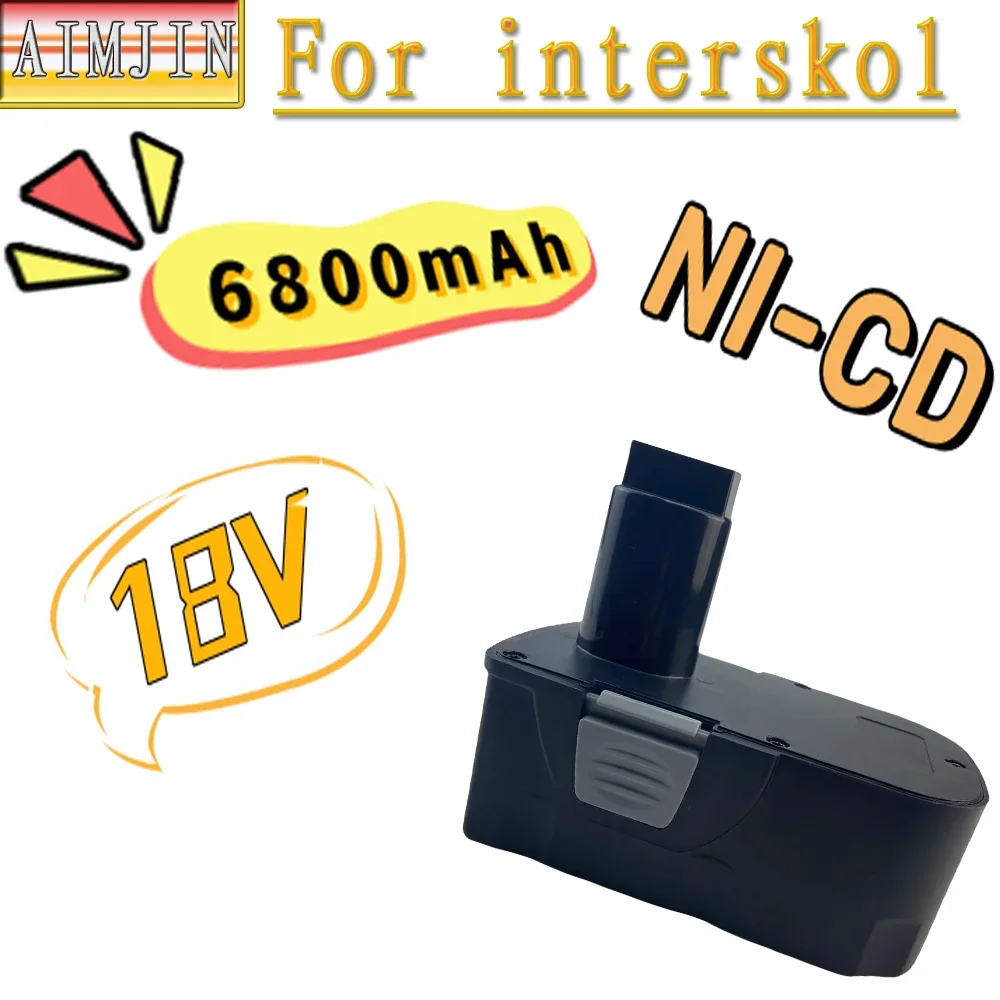 

18V 6800mAh Ni-CD Battery for Interskol H18 Power Tool Replacement Cordless Drill Battery Brand