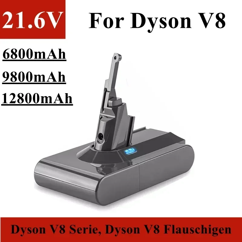 

21.6V Dyson V8 vacuum cleaner battery replacement, 6800mAh / 9800mAh / 12800mAh, for Dyson V8 Series, Dyson V8 Flauschigen, etc