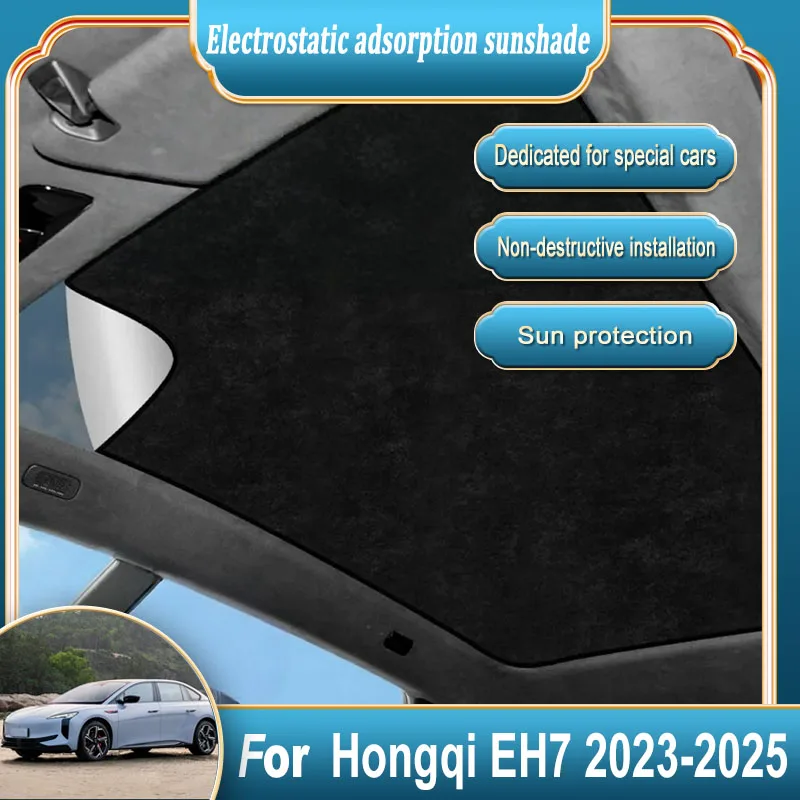 

Car Sunroof Sunshade For Hongqi EH7 2023 2024 2025 Electrostatic Suede Silicone Sunshade Roof Protection Sticker Car Accessories