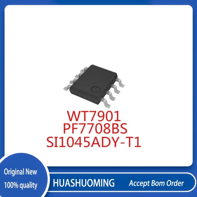 5 sztuk/partia WT7901-SG081WT WT7901 SI1045ADY-T1 SI1045A 1045A PF7708BS SOP8