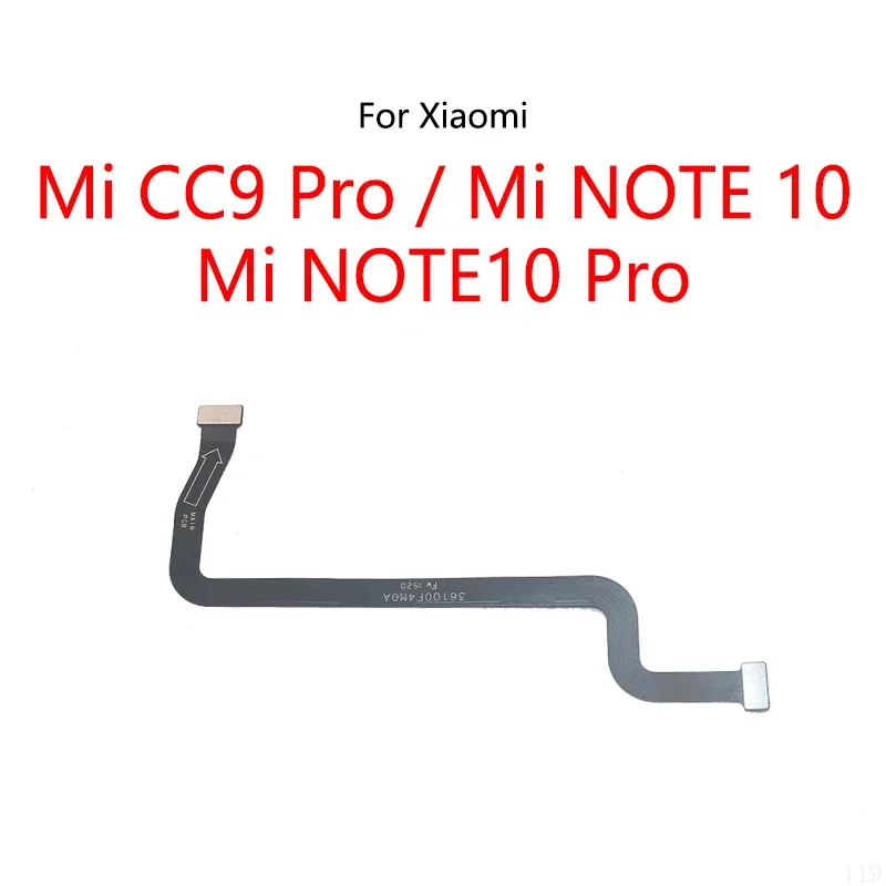 LCD display connect motherboard cable main board flex cable for Xiaomi Mi CC9 pro/Mi Note 10 Pro