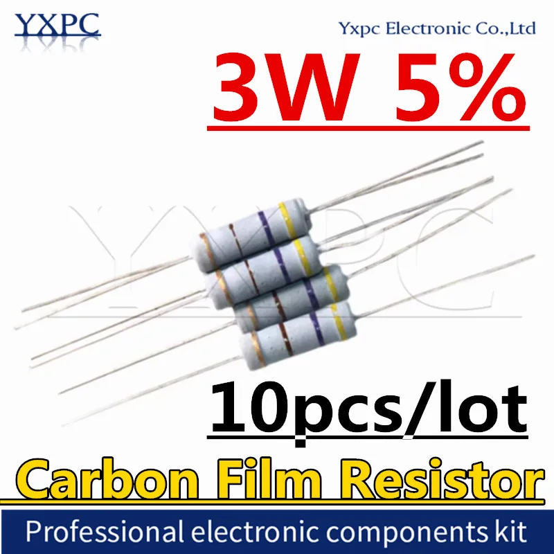 10pcs 3W 5% Carbon film Resistor Four Color Circle 1R 100R 220R 1K 2.2K 4.7K 10K 22K 47K 100K 100 220 1K5 2K2 4K7 Ohm Resistance