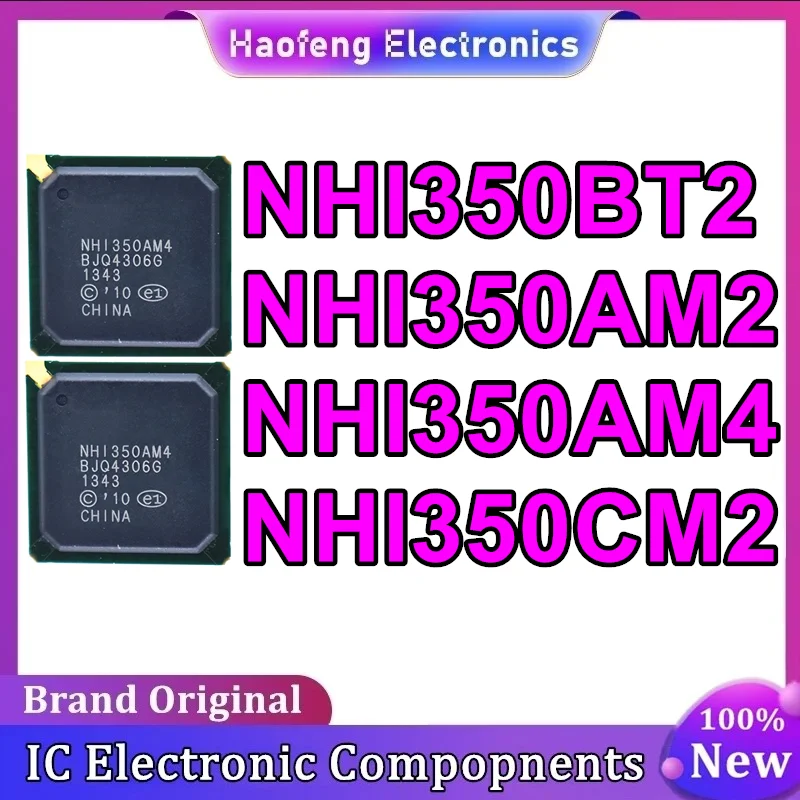 NHI350BT2 NHI350AM4 NHI350AM2 NHI350CM2 PBGA256 IC رقاقة جديد الأصلي في المخزون #2
