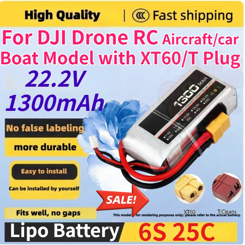 

6S 22.2V 1300mAh 25C Lipo Battery with XT60/T for DJI Drone RC Aircraft/car Boat Model Accessories Rechargeable Li-Ion Batteries