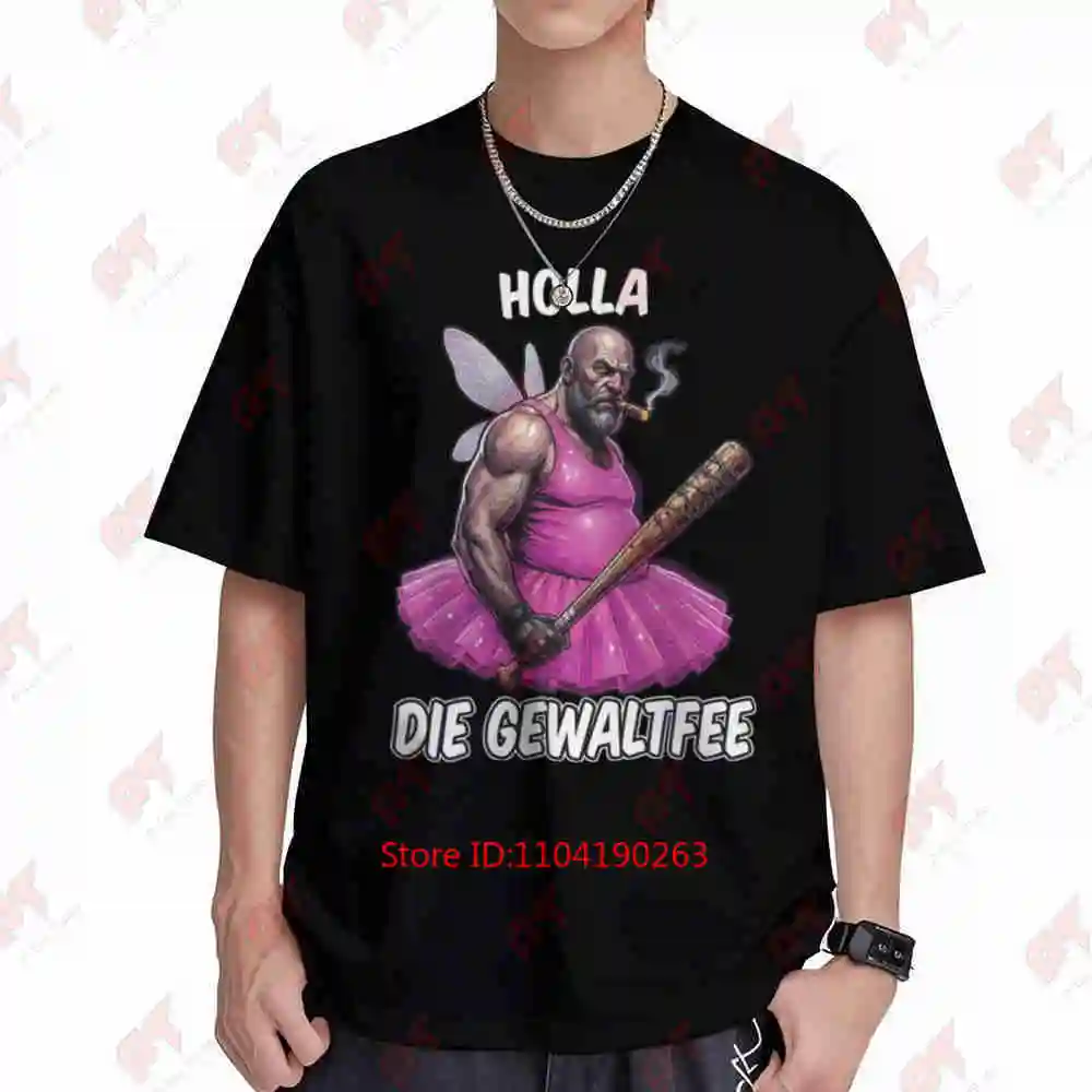 Holla The Violence Fairy Meme Party Sarcasm Short Sleeve Tee 100% Cotton T-Shirt