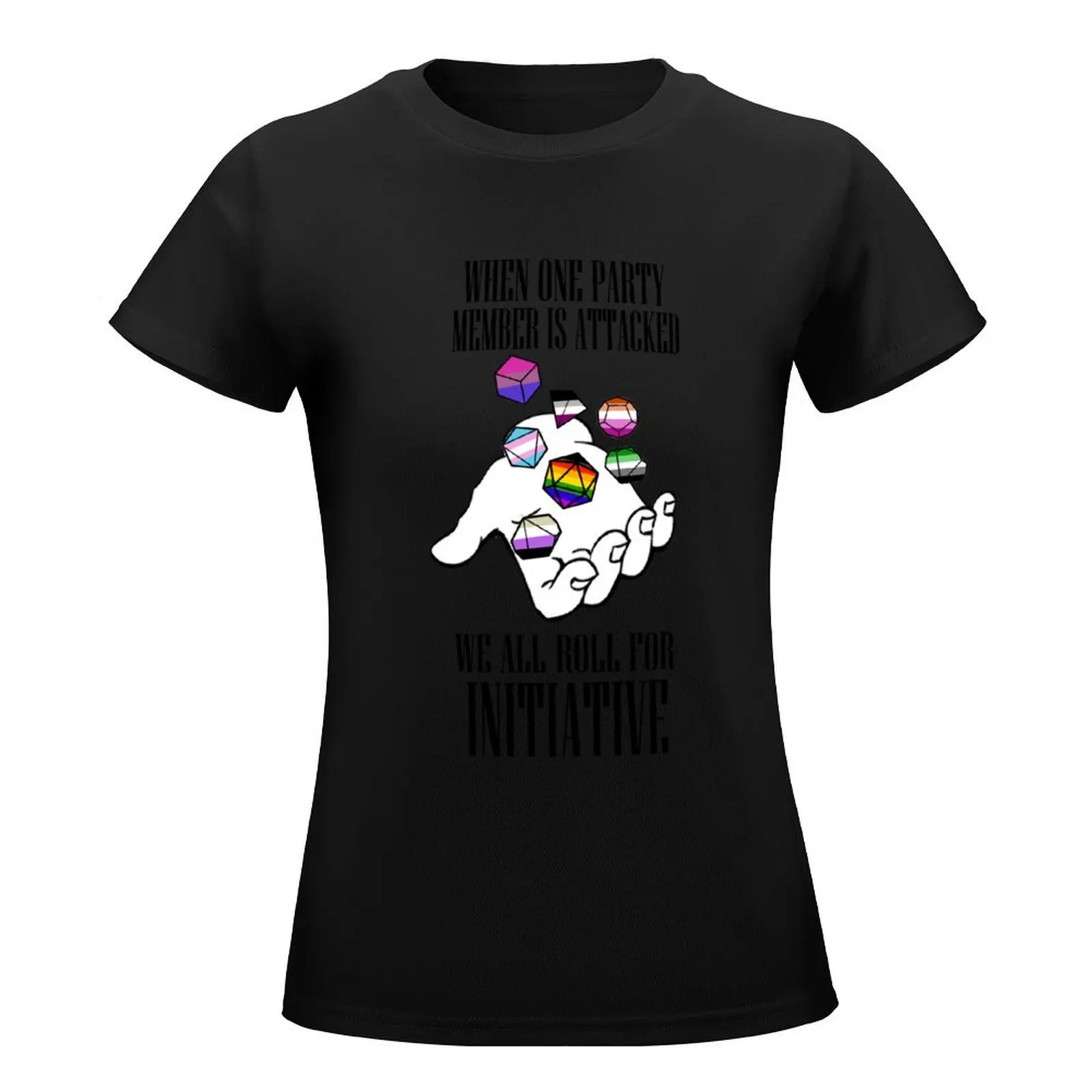 Roll for Initiative! Pride ver. 1 T-Shirt aesthetic clothes plus size tops Female clothing female white t shirts for Women