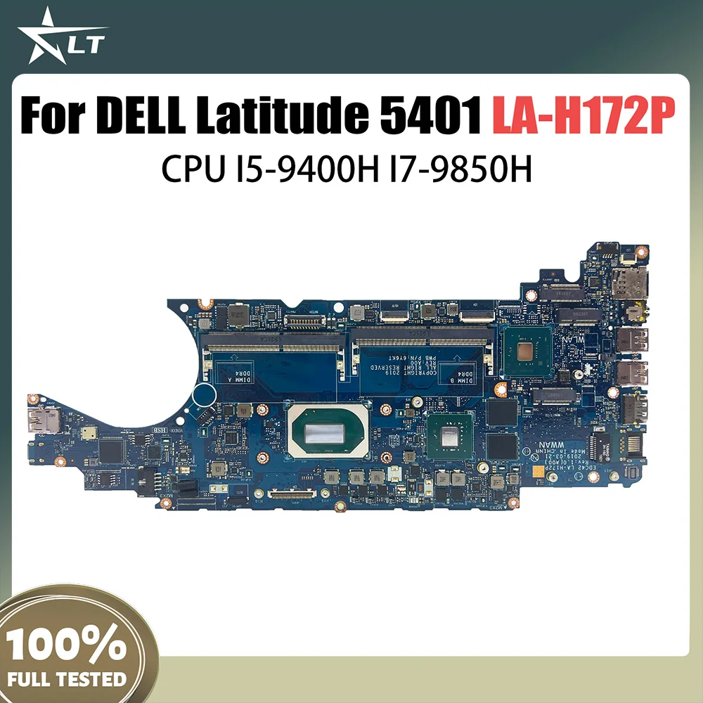 

LA-H172P Notebook Mainboard For Dell Latitude 5401 06YY9J 04TXRT 02T31D 02T31D Laptop Motherboard I5-9400H I7-9850H Fully Tested