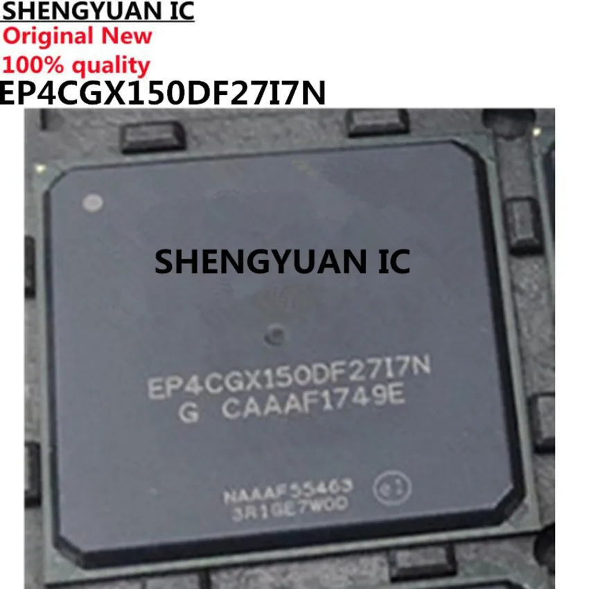 1Pcs/lot EP4CGX150DF27I7N EP4CGX150DF27I7 EP4CGX150 BGA 100% new imported original 100% quality