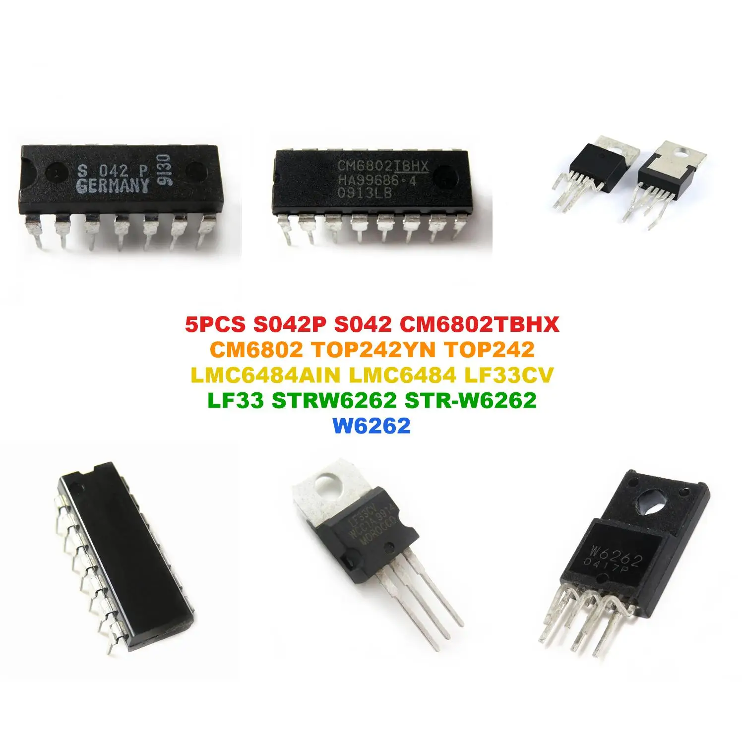 S042P S042 CM6802TBHX CM6802 TOP242YN TOP242 LMC6484AIN LMC6484 LF33CV LF33 STRW6262 STR-W6262 W6262