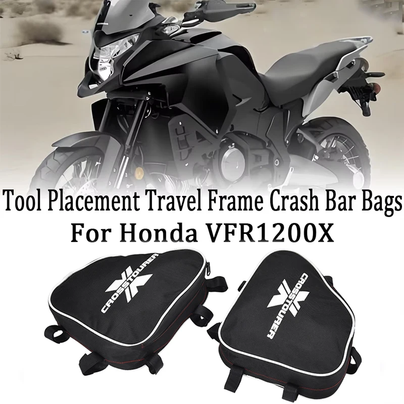 

For Honda VFR1200X VFR 1200 X Crosstourer 2012-2020 2019 2018 2017 Motorcycle Tool Placement Travel Frame Crash Bar Bags