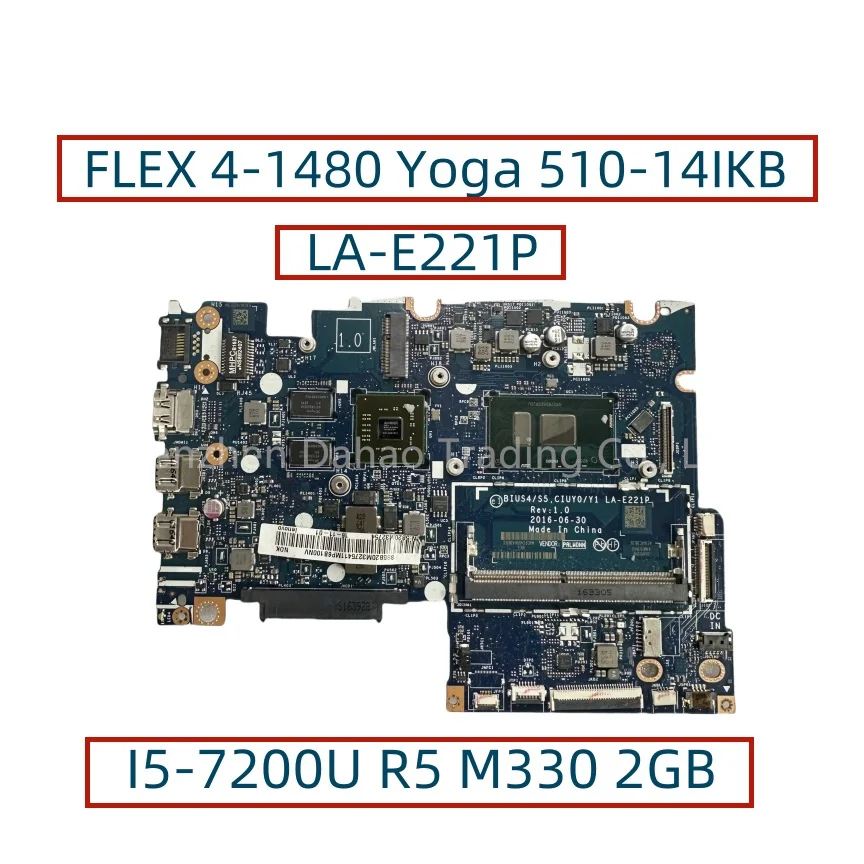 

BIUS4/S5 CIUY0/Y1 LA-E221P для Lenovo FLEX 4-1480 Yoga 510-14IKB, материнская плата для ноутбука с I5-7200U R5 M330 2 ГБ-GPU 5B20M32754