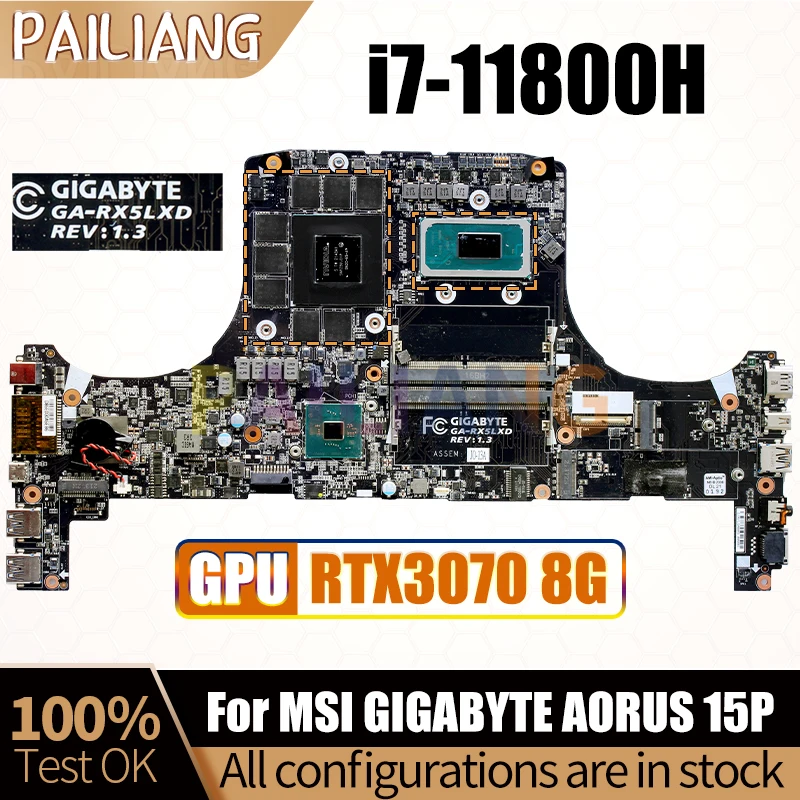 For MSI GIGABYTE AORUS 15P Notebook Mainboard GA-RX5LXD SRKT3 i7-11800H RTX3070 8G GN20-E5-A1 Laptop Motherboard Full Test