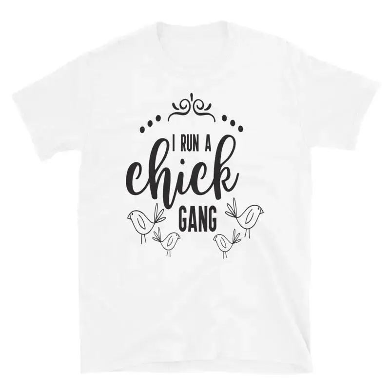 I Run a Chick Gang Chicken Farmer TShirt