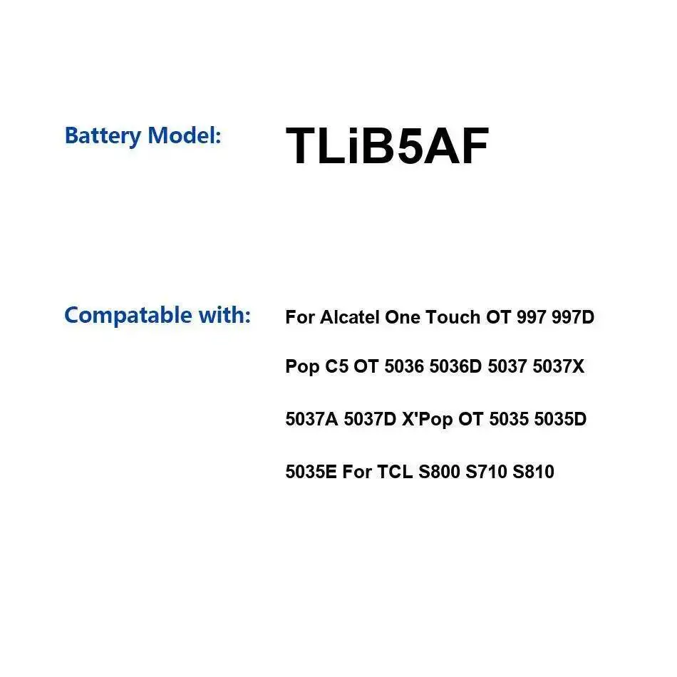 

Аккумулятор Tlib5af 1800 мАч для Alcatel One Touch OT 997 997D Pop C5 5036 5036D 5037 5037X 5037A 5037D Tcl S800 S710 S810