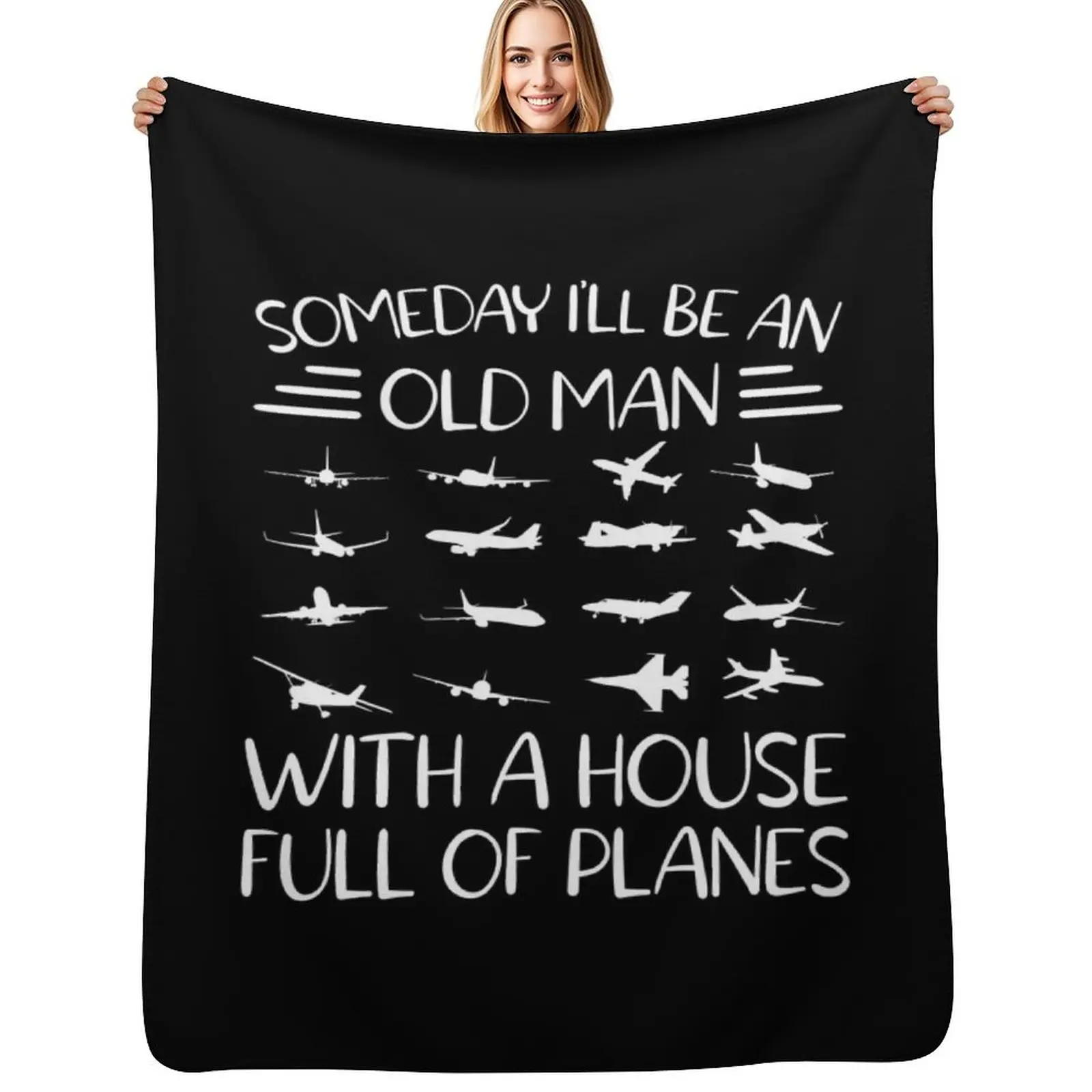 

Someday I'll Be An Old Man With A House Full Of Planes Throw Blanket Anti Shedding Soft Fuzzy Blanket for Home