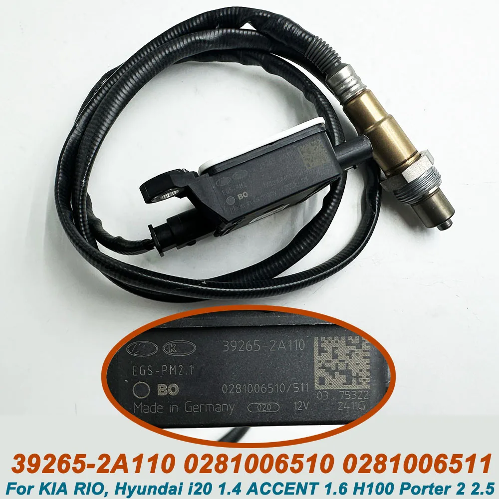 Diesel Exhaust PM Particle Matter Sensor 39265-2A110 392652A110 0281006511 0281006510 For KIA RIO Hyundai i20 ACCENT H100 Porter